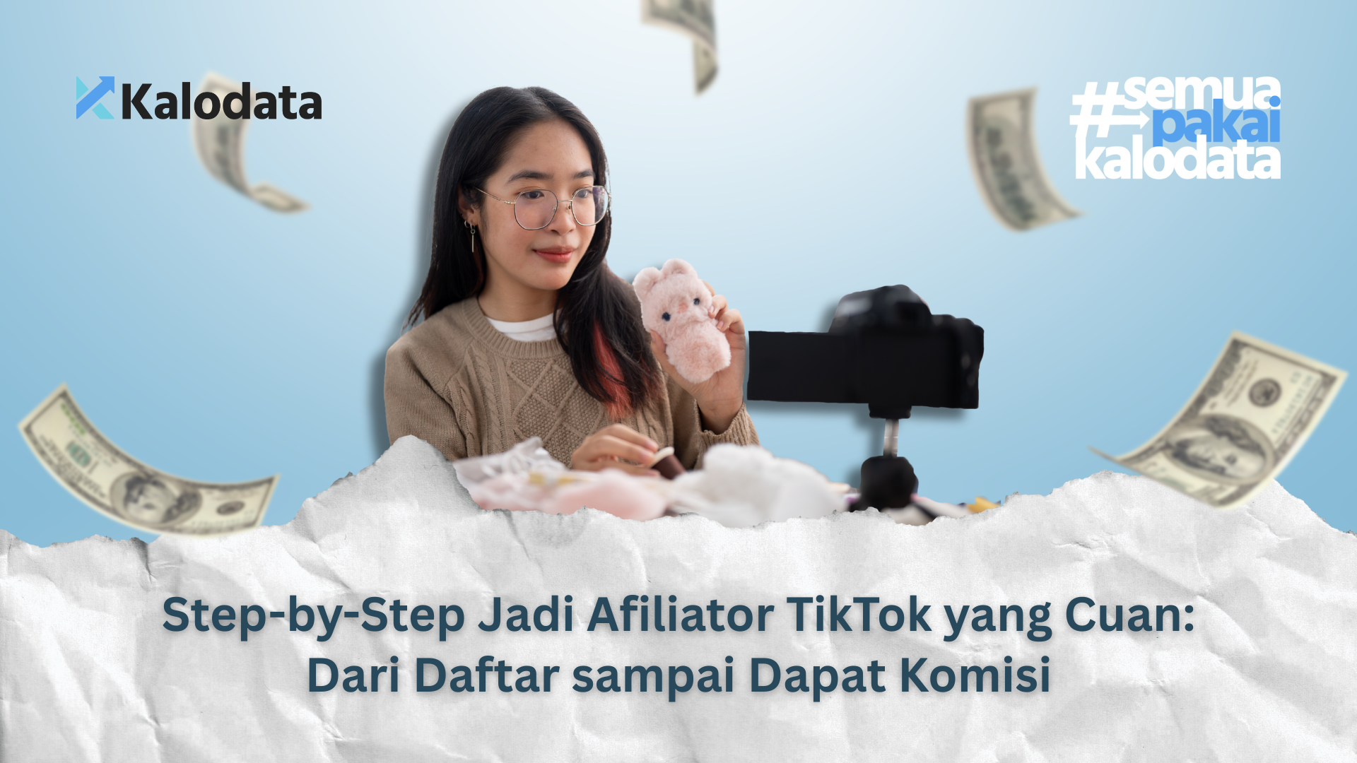 Step-by-Step Jadi Afiliator TikTok yang Cuan: Dari Daftar sampai Dapat Komisi