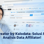 Fitur Kreator by Kalodata Solusi Modern Analisis Data Affiliator