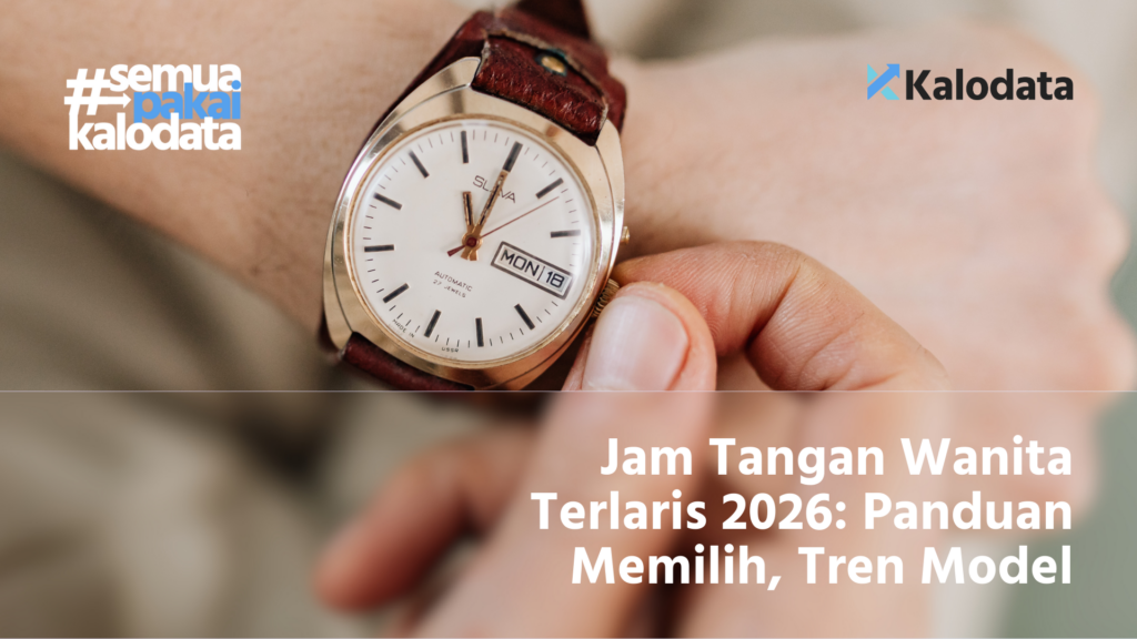 Jam Tangan Wanita Terlaris 2026: Panduan Memilih, Tren Model