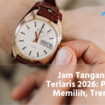 Jam Tangan Wanita Terlaris 2026: Panduan Memilih, Tren Model