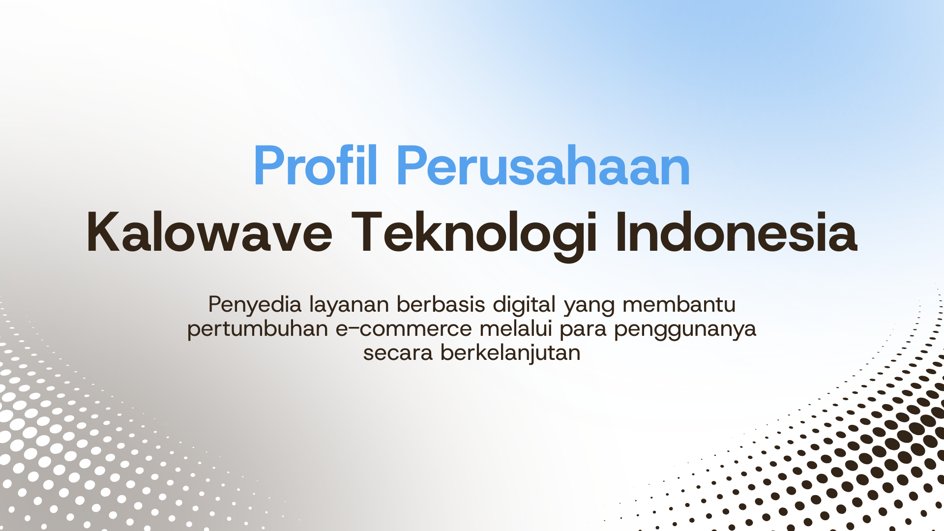 Profil Perusahaan Kalowave