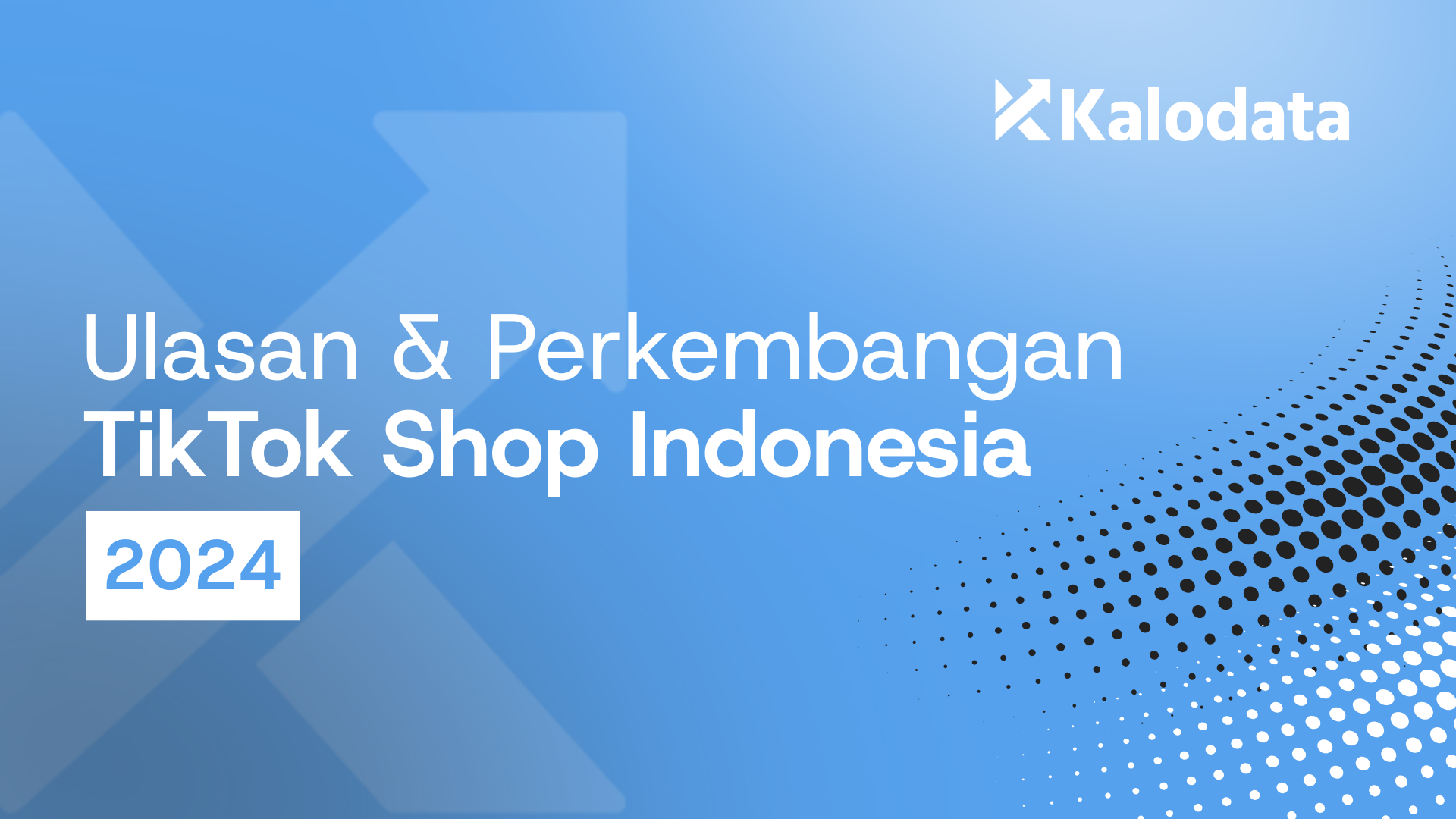 Ulasan dan Perkembangan TikTok Shop Indonesia 2024
